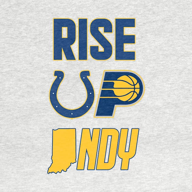 Rise Up Indy by AKRiley